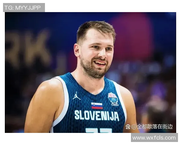 阿夫达拉斯称东契奇为学习榜样赞赏其独特比赛节奏与风格